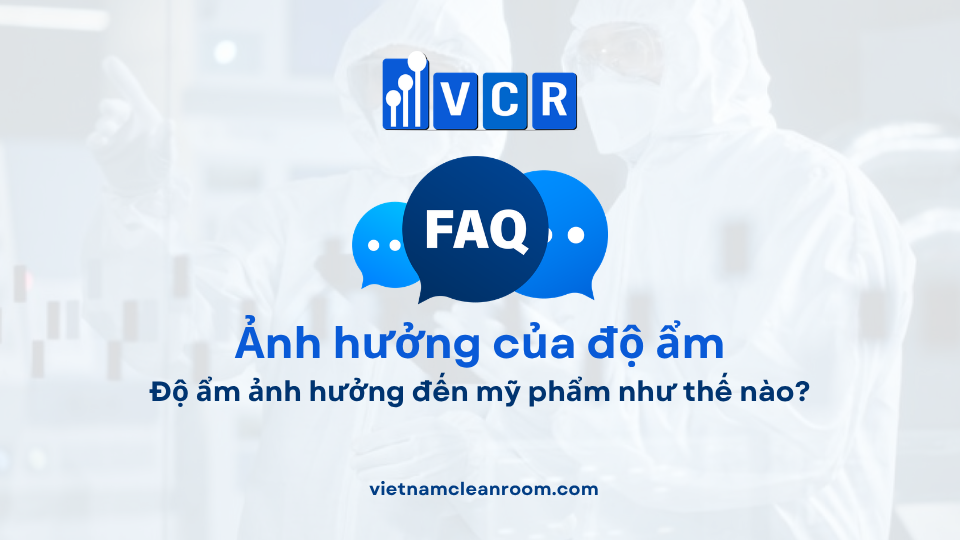 FAQ: Độ ẩm ảnh hưởng đến mỹ phẩm như thế nào?