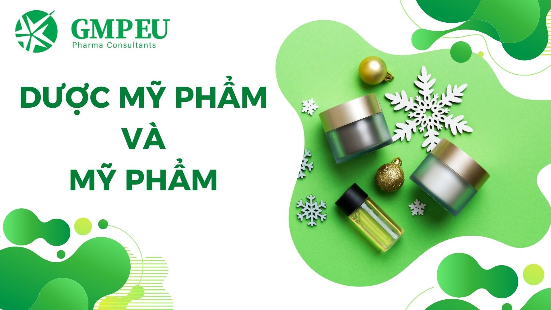 GMP mỹ phẩm và GMP dược